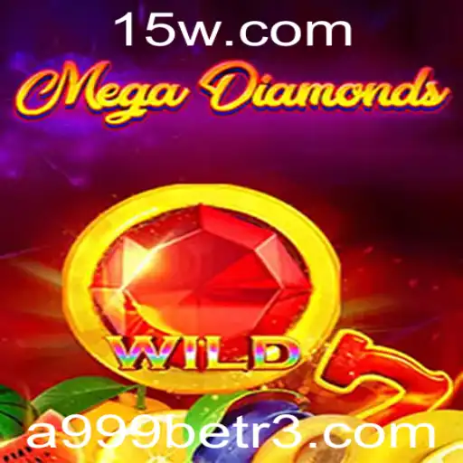 MegaDiamond: Descubra o Fascinante Mundo de Aventuras de 4579bet